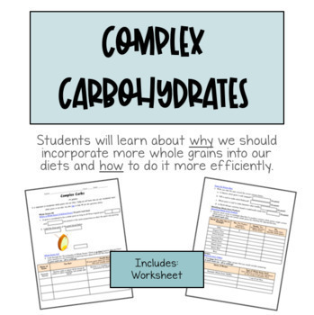 Preview of Complex Carbohydrates: Whole Grains Worksheet