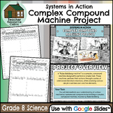 Complex Compound Machine Project for Google Slides™ (Grade