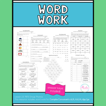 Preview of Complex Consonants ck/k; tch/ch; dge/ge #23 WORD WORK 95% Phonics