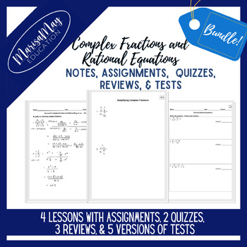 Preview of Complex Fractions & Rational Eqs Unit - 4 lessons w/quizzes, reviews & tests