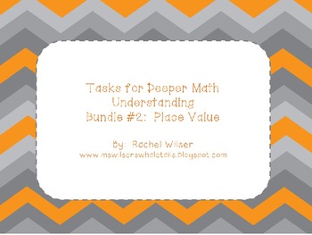 Preview of Complex Math Tasks for Deeper Understanding--Place Value