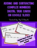 Complex Numbers - Adding and Subtracting Digital Task Card