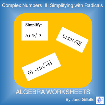 Preview of Complex Numbers III: Simplifying with Radicals