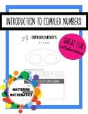 Complex Numbers Introductory Notes