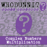 Complex Numbers Multiplying Whodunnit Activity - Printable