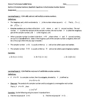 Preview of Complex Numbers; Quadratic Equations in the Complex Number System Guided Notes