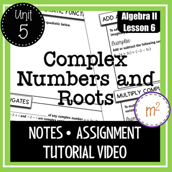 Preview of Complex Numbers and Roots (Algebra 2 Curriculum)