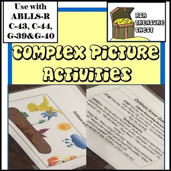 Preview of Complex Picture Activities,  ABLLS-R C43, C44, G39 and G40 Autism ABA