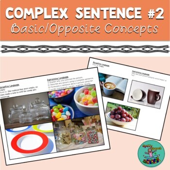 Preview of Complex Sentence #2: Comprehension of Concepts, Speech, opposites, adjectives