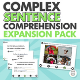 Complex Sentence Comprehension Expansion Pack | Syntax & L