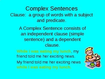 Complex Sentence Power Point by Laney's BOOK NOOK Resources | TpT