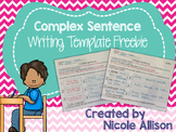 Complex Sentence Writing Template {Freebie}