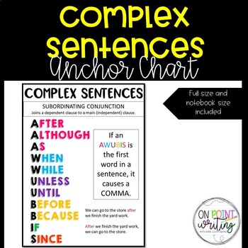 Preview of Complex Sentences Anchor Chart - AWUBIS