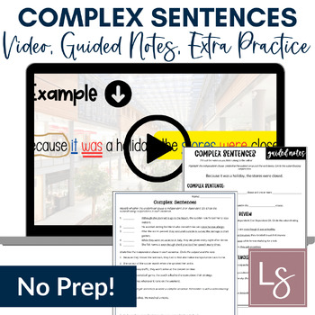 Preview of Complex Sentences Grammar Video Lesson, Guided Notes, and Worksheets