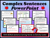 Complex Sentences Grammar PowerPoint with Bonus Sorting Cards