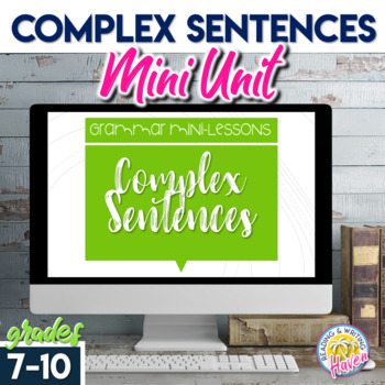 Preview of Sentence Structure - Complex Sentences Lesson and Activities
