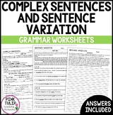 Complex Sentences and Sentence Variation - Grammar Workshe