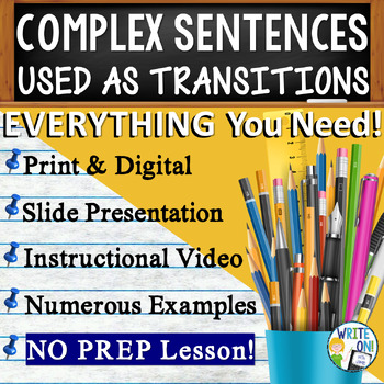 Preview of Complex Sentences as Transitions - Sentence Structure, Sentence Starters, Essay