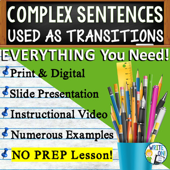 Preview of Complex Sentences as Transitions - Sentence Structure, Sentence Starters, Essay