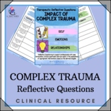 Complex Trauma Questions - Counseling Intake Tool - Self E
