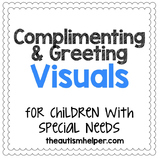 Complimenting and Greeting Visuals for Students who are Nonverbal