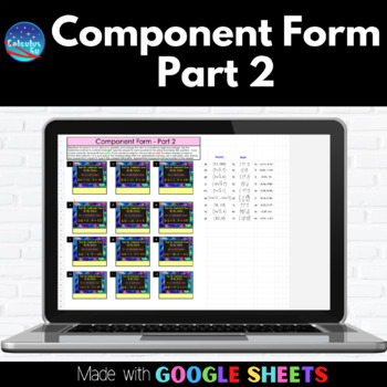 Preview of Component Form Part 2 Digital Activity with Google™ Sheets