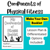 Components of Fitness Differentiated Booklet for Physical 