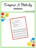 Compose A Melody! Worksheet - 3rd, 4th and 5th Grade