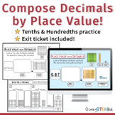 Compose Decimals Using Place Value - 4.NF.C