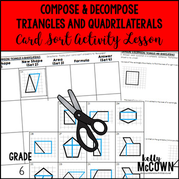 Preview of Compose & Decompose Triangles and Quadrilaterals Card Sort Activity Lesson