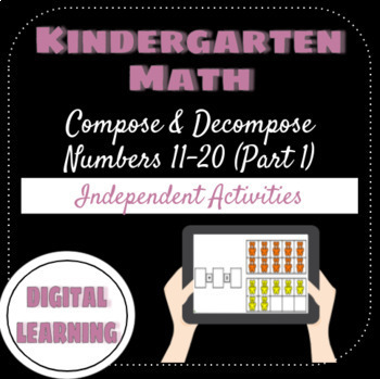 Preview of Compose and Decompose Numbers 11-19 (enVision Unit 10)