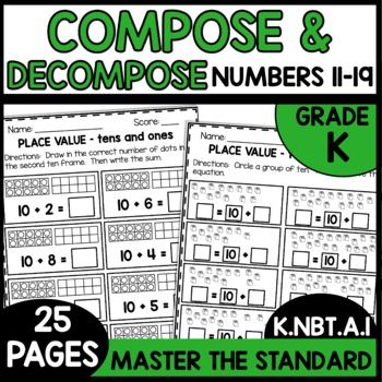 Preview of Ten Frames to 20 Worksheets Compose & Decompose Making Teen Numbers K.NBT.A.1