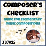 Composer Checklist | Guide for Elementary Music Compositions