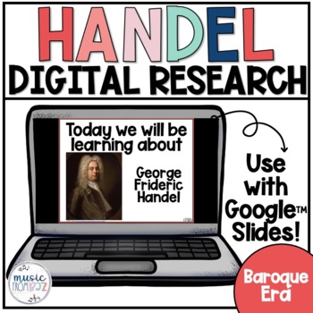 Preview of Composer Digital Research Project | Handel | Music Distance Learning