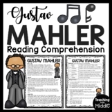 Composer Gustav Mahler Biography Reading Comprehension Worksheet