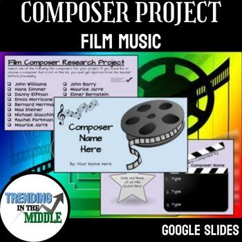 Preview of Composer Research Project - MOVIE/FILM MUSIC - Distance Learning - Google Slides