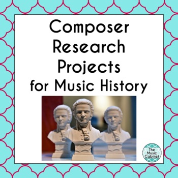 Preview of Composer Research Projects for Music History