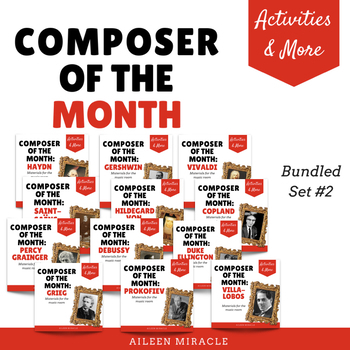 Preview of Composer of the Month:  Growing Bundle #2