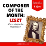 Composer of the Month: Franz Liszt