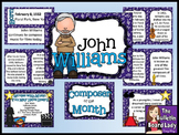 Composer of the Month John Williams -Bulletin Board and Wr