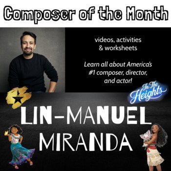 Preview of Composer of the Month: Lin-Manuel Miranda (Sub Friendly!)