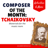 Composer of the Month: Peter Tchaikovsky