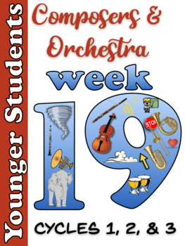 Preview of Composers & Orchestra Week 19 All Cycles for Younger Students