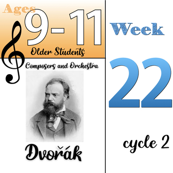 Preview of Composers & Orchestra Week 22 Cycle 2 for Older Students