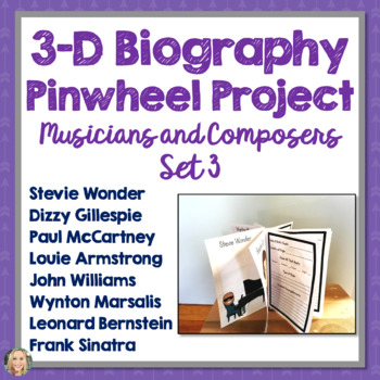 Preview of Composers and Musicians, Biography, 3D Pinwheel Project, Research, Set 3