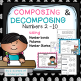 Composing & Decomposing  2-10  Number bonds number stories