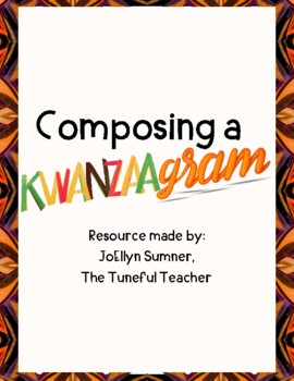 Preview of Composing a Kwanzaagram in the Music Classroom