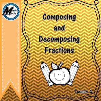Preview of Composing and Decomposing Fractions