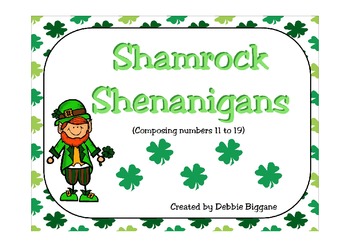 Preview of Composing and Decomposing Numbers 11 to 20: St. Patrick's Day Math Center