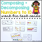 Composing and Decomposing to 10 Work Bin Task Cards | Cent